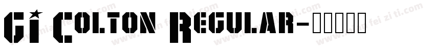 GI Colton Regular字体转换